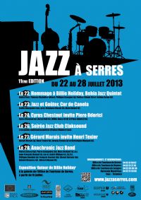 11ème édition Jazz à Serres. Du 22 au 28 juillet 2013 à Serres. Hautes-Alpes. 